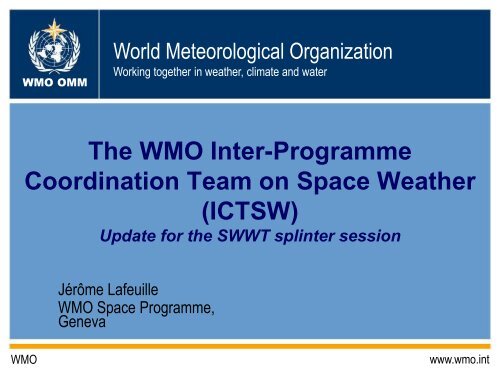 The WMO Inter-Programme Coordination Team on Space Weather