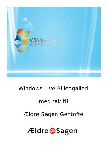 Billedbehandling med Windows Live Billedgalleri - Ældre Sagen