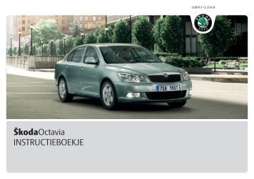 ŠkodaOctavia INSTRUCTIEBOEKJE - Media Portal - Škoda Auto