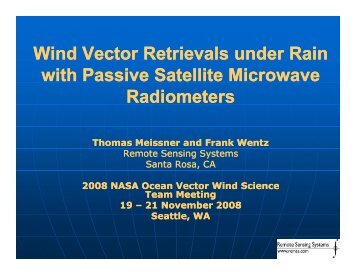 Wind Vector Retrievals under Rain with Passive Satellite Microwave ...