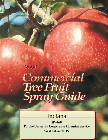 2004 Commercial Tree Fruit Spray Guide - Purdue Extension ...