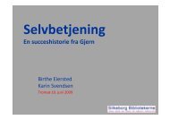 Selvbetjening En succeshistorie fra Gjern - Ansatte