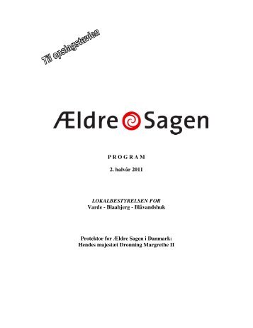 PROGRAM 2. halvår 2011 LOKALBESTYRELSEN ... - Ældre Sagen