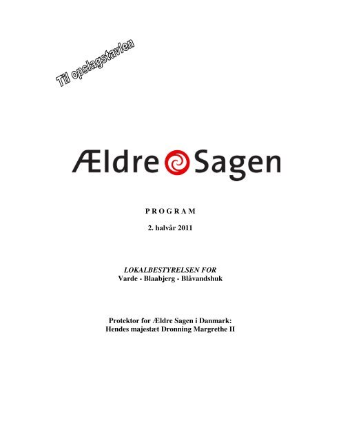 PROGRAM 2. halvår 2011 LOKALBESTYRELSEN ... - Ældre Sagen