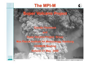 The MPI-M Supervolcano Project - COSMOS