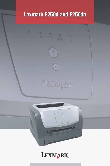 Lexmark E250d and E250dn