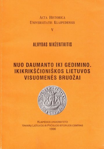 Acta Historica Universitatis Klaipedensis, t. V - Baltijos regiono ...