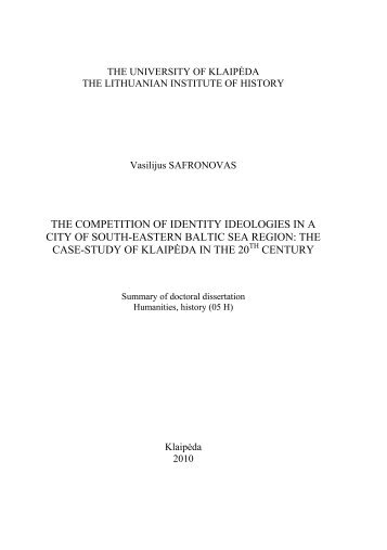 See summary of dissertation in English - Baltijos regiono istorijos ir ...