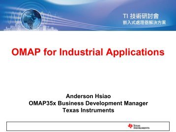 OMAP for Industrial Applications - Texas Instruments