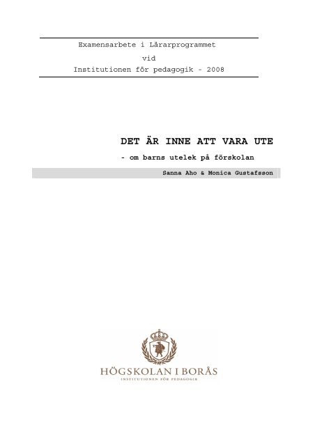 Det är inne att vara ute.pdf - BADA - Högskolan i Borås