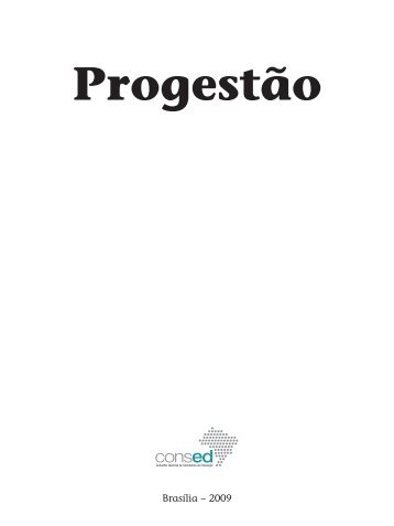 Progestão : como promover, articular e envolver a ação - Centro de ...