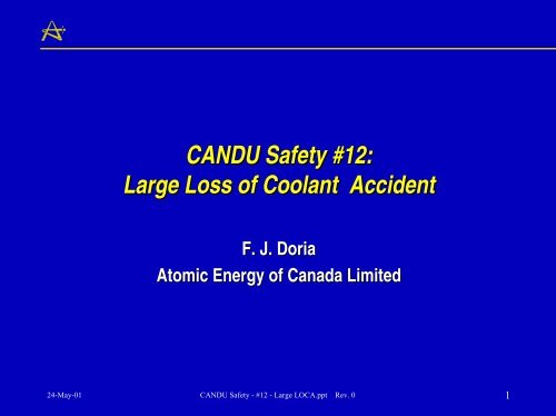 CANDU Safety #12: Large Loss of Coolant Accident - Canteach