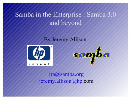 Samba in the Enterprise : Samba 3.0 and beyond - FTP site. - Samba