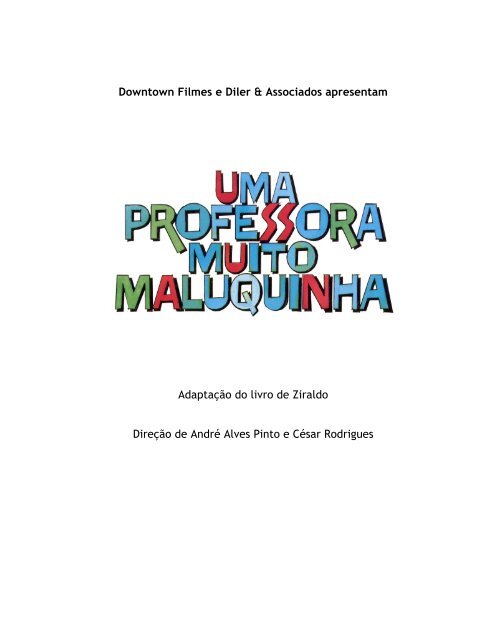 Press Kit – Download PDF - Uma Professora Muito Maluquinha