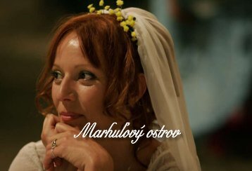 Marhuºov˘ ostrov - Film Europe - Media Company