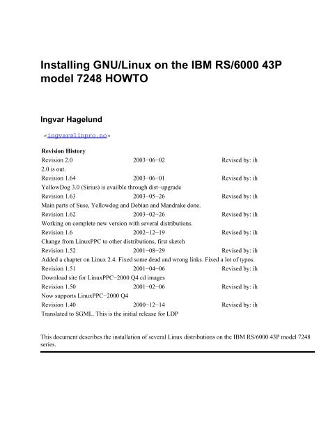 Installing GNU/Linux on the IBM RS/6000 43P model 7248 HOWTO