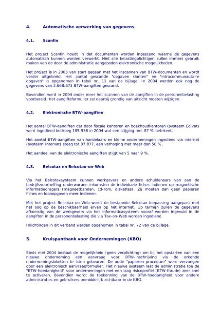 HOOFDSTUK II – 2004 in de Fiscale administraties - Fiscus.fgov.be