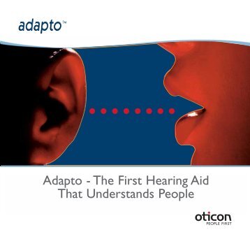 Adapto - The First Hearing Aid That Understands People - Oticon
