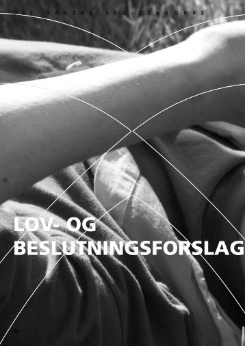 Lov- og beslutningsforslag - DDS.dk - Det Danske Spejderkorps