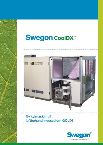 Ny kylmaskin till luftbehandlingssystem GOLD! - Swegon