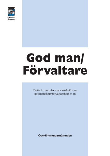 Informationsskrift om god man/förvaltare - Eskilstuna kommun