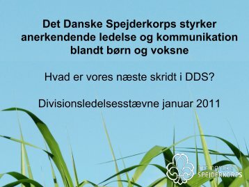 DL-stævne januar 2011 Anerkendende ledelse.pdf - Det Danske ...
