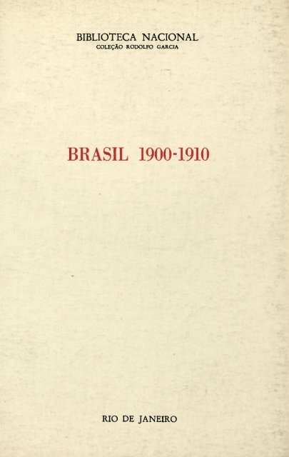 BRASIL 1900-1910 - Fundação Biblioteca Nacional