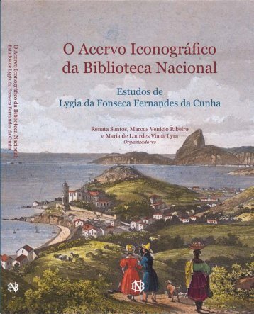 Lygia da Fonseca Fernandes - Fundação Biblioteca Nacional
