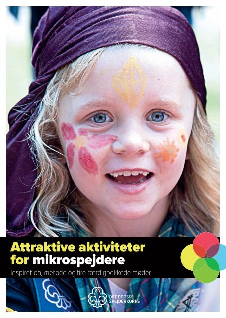 Attraktive aktiviteter for mikrospejdere - Det Danske Spejderkorps