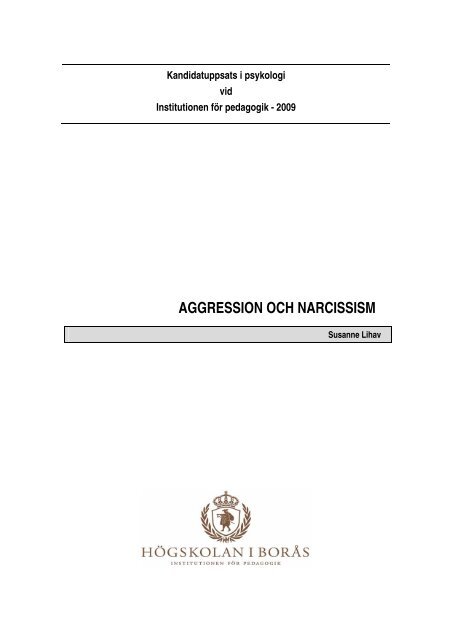 AGGRESSION OCH NARCISSISM - BADA - Högskolan i Borås
