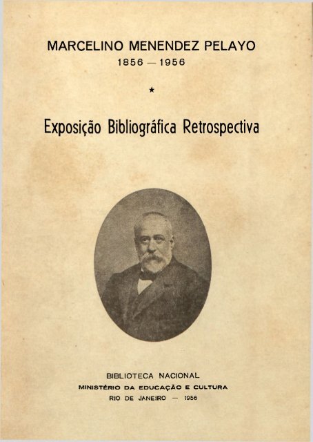 Exposição Bibliográfica Retrospectiva - Fundação Biblioteca Nacional