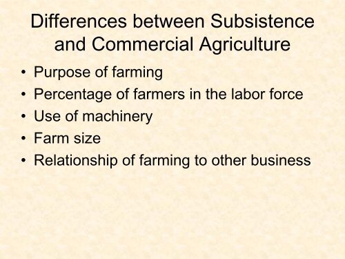 SUBSISTENCE FARMING VS. COMMERCIAL FARMING