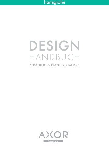 DesignHandbuch - Beratung & Planung im Bad - Hansgrohe