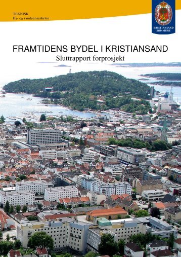 FRAMTIDENS BYDEL I KRISTIANSAND - Husbanken