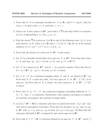 MATH 2000 Review 2: Examples of Routine Arguments Fall 2006 1 ...