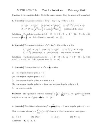 MATH 3705 * B Test 2 - Solutions. February 2007