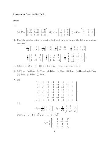 Answers to Exercise Set IV.2. Drills 1. (a) A∗ =   1−2i 4−5i 7−8i 2 ...