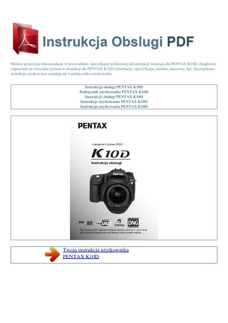 Instrukcja obsługi PENTAX K10D - INSTRUKCJA OBSLUGI PDF