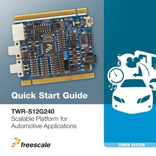 TWR-S12G240 Quick Start Guide - Freescale Semiconductor