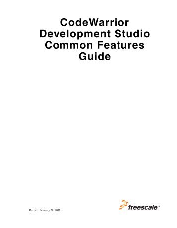 CodeWarrior Common Features Guide - Freescale Semiconductor