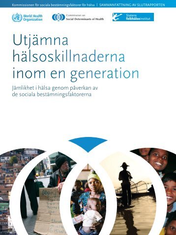 Utjämna hälsoskillnaderna inom en generation - libdoc.who.int ...