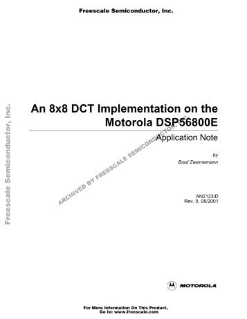 An 8x8 DCT Implementation on the Motorola DSP56800E - Server ...