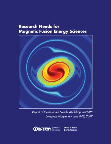 Research Needs for Magnetic Fusion Energy Sciences - US Burning ...