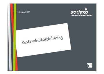 (Microsoft PowerPoint - Kostombudsutbildning h ... - Sodexo Extranet