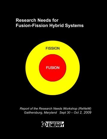 Research Needs for Fusion-Fission Hybrid Systems
