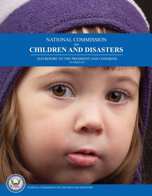 National Commission on Children and Disasters. 2010 Report to the ...