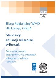 Biuro Regionalne WHO dla Europy i BZgA Standardy edukacji seksualnej w Europie