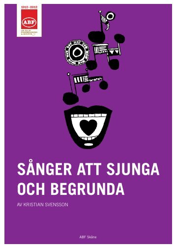 SÅNGER ATT SJUNGA OCH BEGRUNDA - ABF