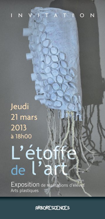 Carton Invitation, L'etoffe de l art.pdf - Arts Plastiques de l'Académie ...