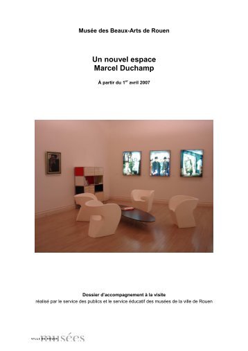 Un nouvel espace Marcel Duchamp - Arts Plastiques de l'Académie ...